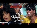 Kya Khabar Thi Jaana - HD VIDEO | Akshay Kumar & Ayesha Jhulka | Khiladi | Ishtar Music