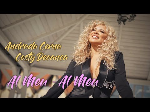 Andrada Cerna și Costy Deoanca - Al meu, al meu (Al tău, al tău)