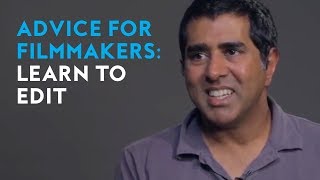 Advice for filmmakers: Learn to edit | Jay Chandrasekhar Video