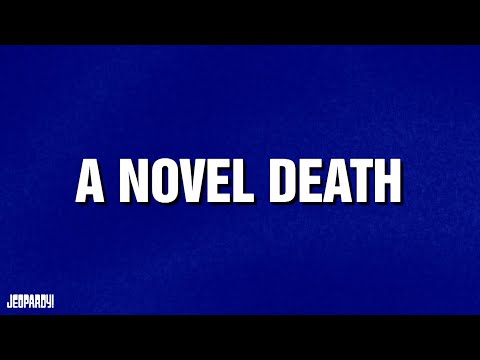 Novel Death | CATEGORY | JEOPARDY!