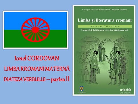 Ionel Cordovan - Limba rromani, clasa a VII-a, Diatezele verbului, partea a II a