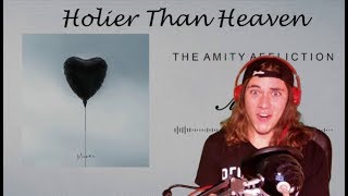 Holier Than Heaven (The Amity Affliction) - Review/Reaction
