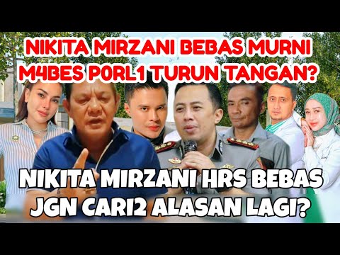 Nikita Mirzani BEBAS MURNI❓️ Mantan Karowasidik MABES POLRI TURUN TANGAN bantu Niki❓️