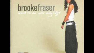 Brooke Fraser-Waste another Day