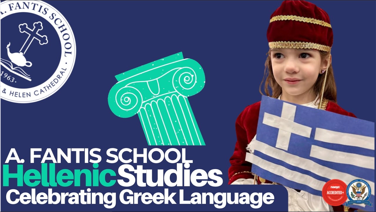 A.  Fantis School Hellenic Studies | Greek Language International Day