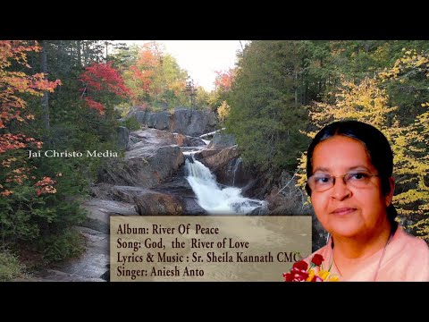River of Love....|River of Peace| Dr.Sr. Sheila Kannath CMC