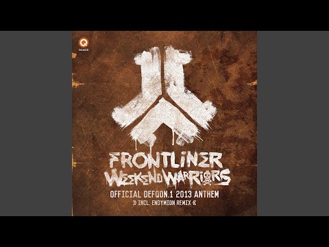 Weekend Warriors (Defqon.1 Anthem 2013)