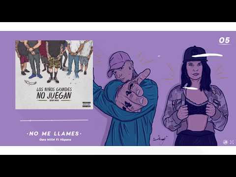 5.-  No Me llames // Gera MXM FT Hispana (Mamba Negra)