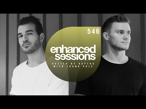 Enhanced Sessions 546 with Frank Pole - Hosted by Kapera