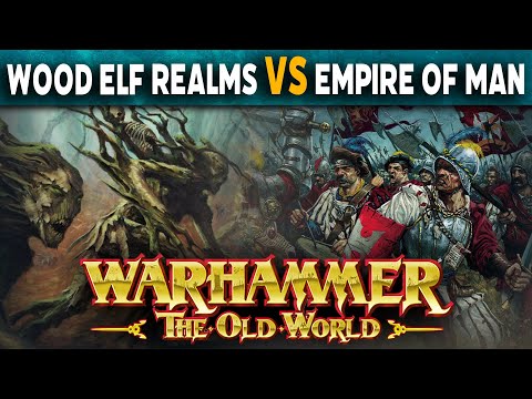 Wood Elf Realms VS Empire of Man   Warhammer The Old World Live Battle Report