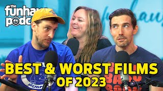2023 Year in Review: Best and Worst Movies - Funhaus Podcast