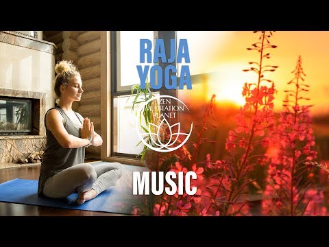 Raja Yoga – Ashtanga Meditation Stretching – Relax & Wellness Music