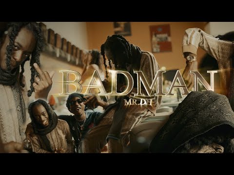 MR.DH - BADMAN  ( OFFICIEL CLIP )