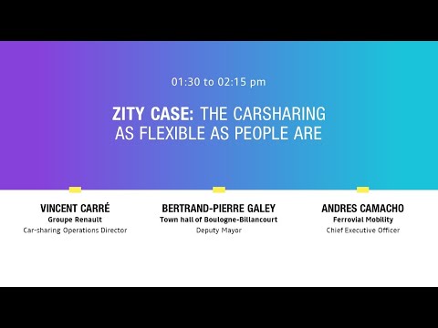 Round table - Zity case: The carsharing as flexible as people are - #RenaultEWAYS - 16 October