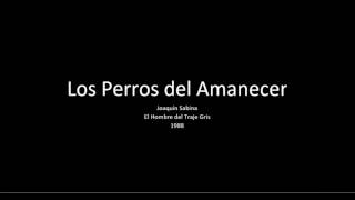 Los Perros del Amanecer - Joaquín Sabina