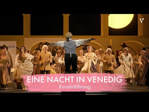 A Night in Venice – Short Introduction | Vienna Volksoper