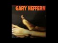 Gary Heffern -  (Out On The Streets) Junk Is Still King