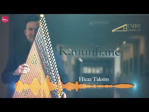 HİCAZ KANUN TAKSİM