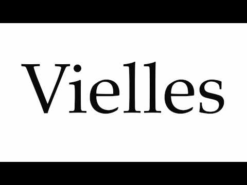 How to Pronounce Vielles