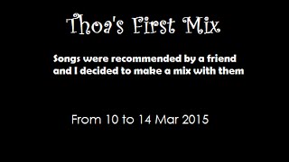 1. Thoa's First Mix
