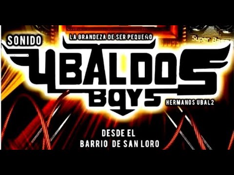 sonido UBALDOS BOYS - Claudio Romero Ubaldo - Dj W E R A