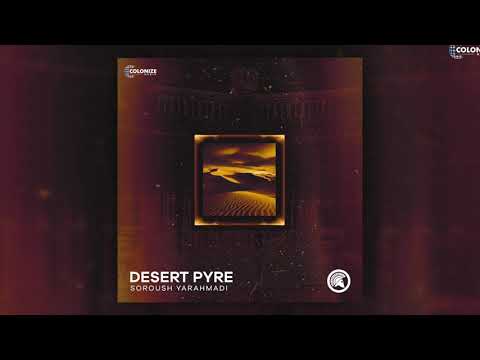 Soroush Yarahmadi - Desert Pyre