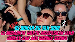 Download lagu DJ MUDAHNYA WAKTU MELAFAZKAN JANJI ENGKAU DAN AKU BERDUA SERUPA X DJ BUKAN KU TAK SUDI MELINTIR ABES mp3 Download lagu DJ MUDAHNYA WAKTU MELAFAZKAN JANJI ENGKAU DAN AKU BERDUA SERUPA X DJ BUKAN KU TAK SUDI MELINTIR ABES mp3