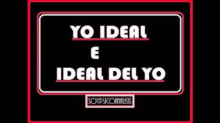 YO IDEAL E IDEAL DEL YO, Psicoanálisis