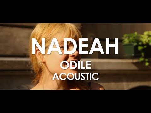 Nadeah - Odile - Acoustic [ Live in Paris ]