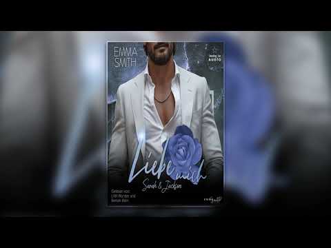 Liebe mich_ Sarah & Jackson von Emma Smith | Perfekte Romanze Hörbuch