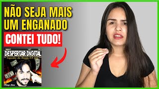 Despertar Digital Funciona?Curso Despertar Digital Thiago lima Vale a Pena?Despertar Digital  Bom?