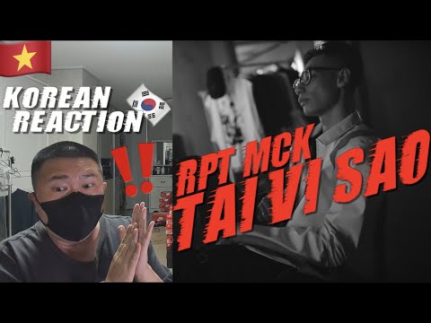 🇻🇳🇰🇷🔥Korean Hiphop Junkie react to RPT MCK - TẠI VÌ SAO (VN/ENG SUB)