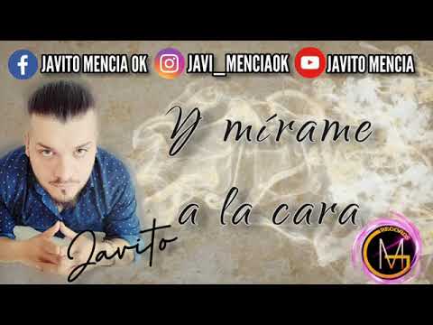 Javito - Mirame a la cara (Video Lyric)