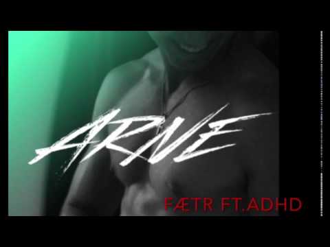 Fætr - Arne (ADHD Remix)