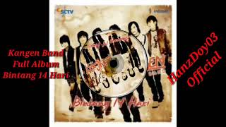 Download lagu Full album kangen band - Bintang 14 Hari mp3