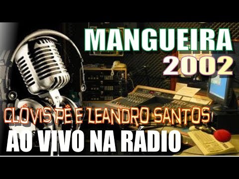 Clóvis Pê e Leandro Santos cantam ao vivo - Mangueira 2002