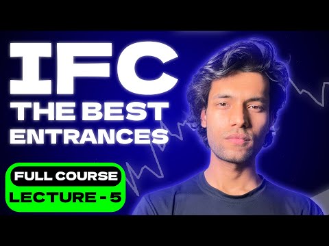 IFC - THE BEST ENTRANCES