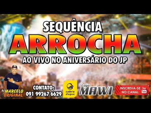 ARROCHA 2019 FIM DE ANO   AO VIVO NO ANIVERSÁRIO DO JP