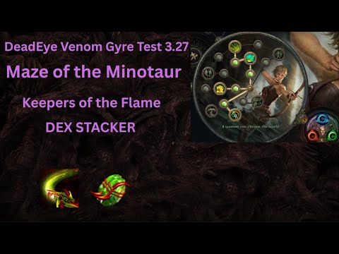 DeadEye Venom Gyre Tier 16 Minotaur League Start Test Path of Exile 3.27