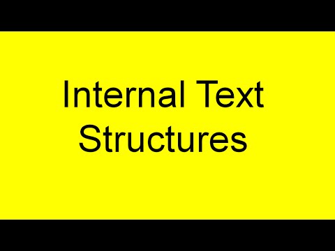 Internal Text Structures (a. k. a. Organizational Patterns)