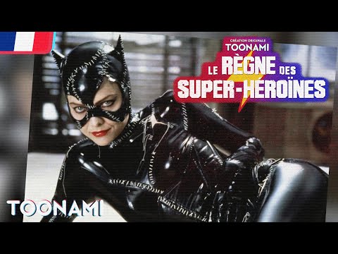 Le Règne des super-héroïnes 🇫🇷 - Catwoman [VF]