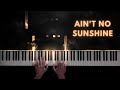Bill Withers − Ain't No Sunshine − Piano Cover + Sheet Music