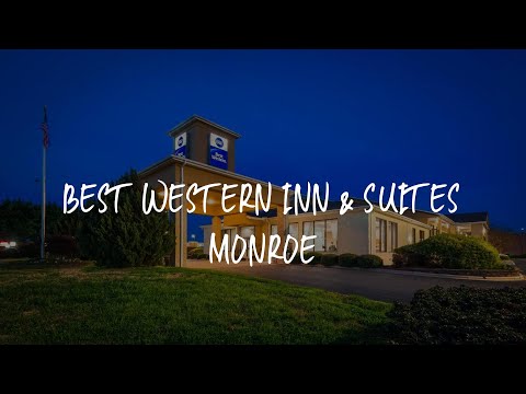 Best Western Inn & Suites Monroe Review - Monroe , United States of America