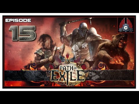 Let's Play Path Of Exile (First Time) With CohhCarnage - Episode 15