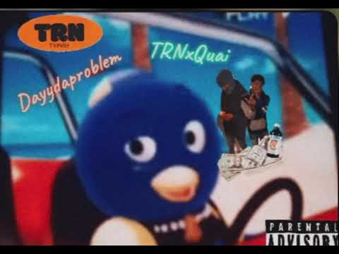 Pablo Bakkyard - Dayydaproblem ft TRNxQuai