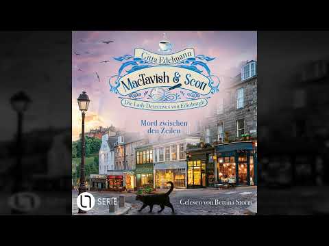 Gitta Edelmann - Mord zwischen den Zeilen - MacTavish & Scott - Die Lady Detectives von Edinburgh