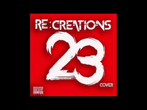Mike WiLL Made-It 23 Ft. Miley Cyrus, Wiz Khalifa, Juiy J (Cover by  Re:Creations)