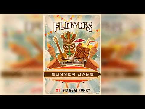 Floyd the Barber - Summer Jams 03 (Big Beat & Funky Breaks Mix)