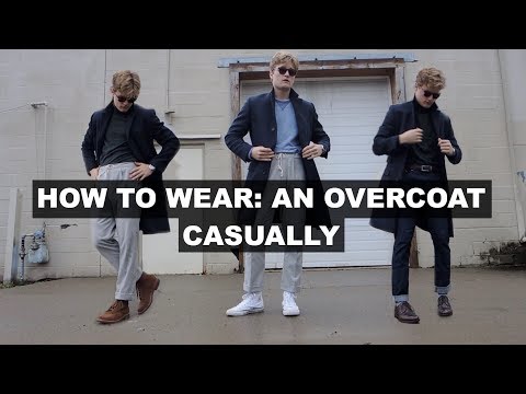 How to Wear an Overcoat