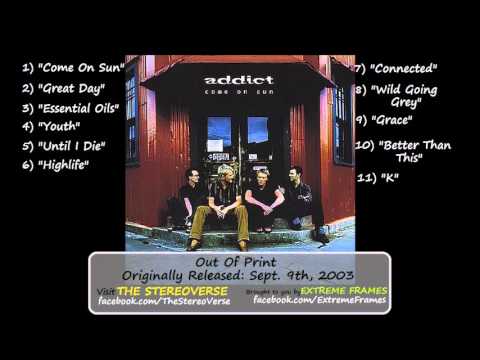 ADDICT- COME ON SUN (Full album 2003-RARE and OUT OF PRINT)
